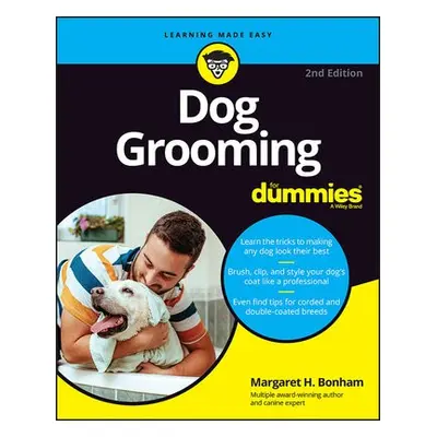 Dog Grooming For Dummies - Bonham, Margaret H.