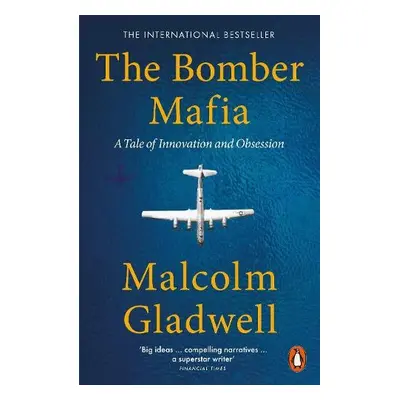 Bomber Mafia - Gladwell, Malcolm