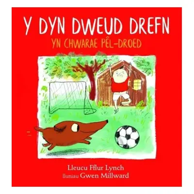 Dyn Dweud Drefn yn Chwarae Pel-Droed, Y - Lynch, LLeucu