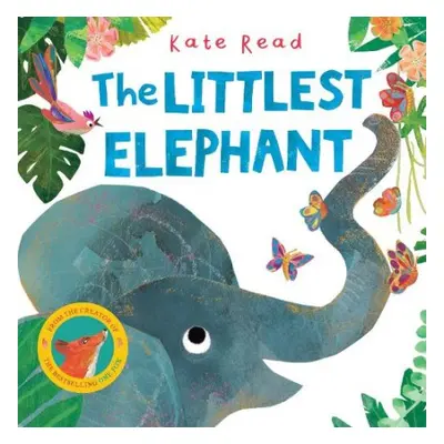 Littlest Elephant - Read, Kate