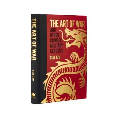 Art of War and Other Chinese Military Classics - Tzu, Sun a Qi, Wu a Liao, Wei a Rangju, Sima a 