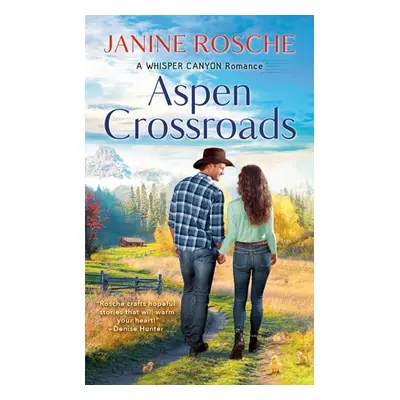 Aspen Crossroads - Rosche, Janine