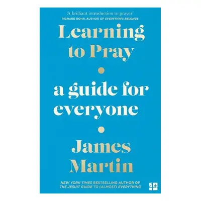 Learning to Pray - Martin, James