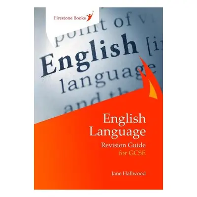 English Language Revision Guide for GCSE: Dyslexia-Friendly Edition - Hallwood, Jane