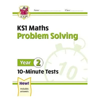 KS1 Year 2 Maths 10-Minute Tests: Problem Solving - CGP Books