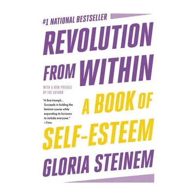 Revolution from Within - Steinem, Gloria