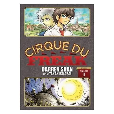 Cirque Du Freak: The Manga, Vol. 1 - Arai, Takahiro a Shan, Darren