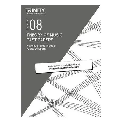 Trinity College London Theory Past Papers Nov 2019: Grade 8 - College London, Trinity