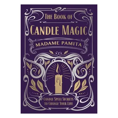 Book of Candle Magic - Pamita, Madame