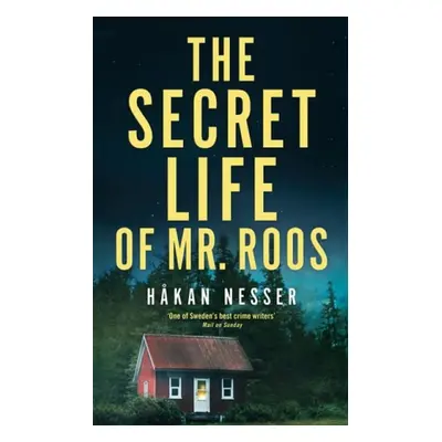 Secret Life of Mr Roos - Nesser, Hakan