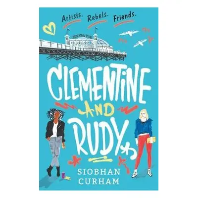 Clementine and Rudy - Curham, Siobhan