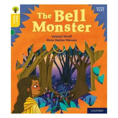 Oxford Reading Tree Word Sparks: Level 5: The Bell Monster - Shroff, Vaishali