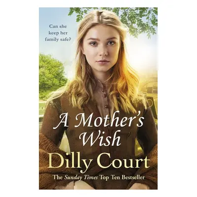 Mother's Wish - Court, Dilly