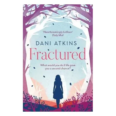 Fractured - Atkins, Dani