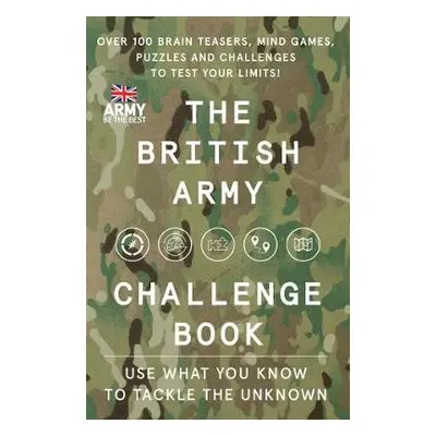 British Army Challenge Book - The British Army a Moore, Dr Gareth