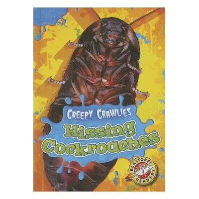 Hissing Cockroaches - Schuetz, Kari