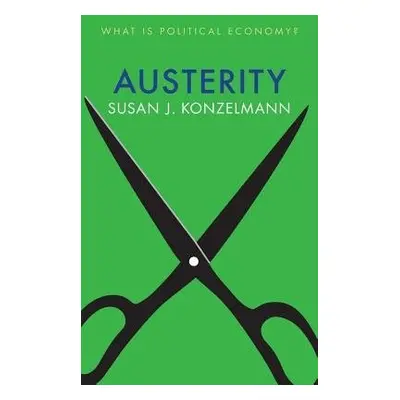 Austerity - Konzelmann, Suzanne J.