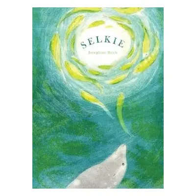 Selkie - Birch, Josephine