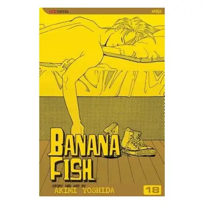 Banana Fish, Vol. 18 - Yoshida, Akimi