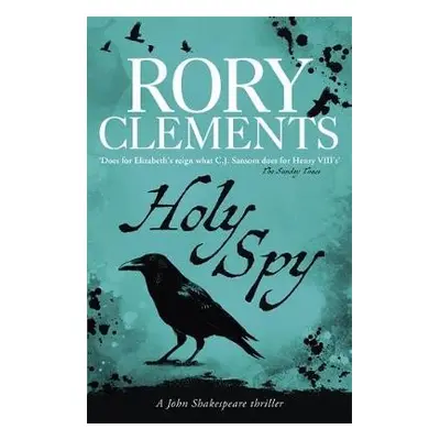 Holy Spy - Clements, Rory