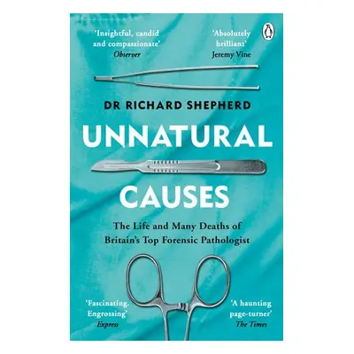 Unnatural Causes - Shepherd, Dr Richard