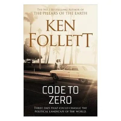 Code to Zero - Follett, Ken