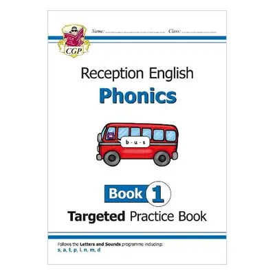 Reception English Phonics Targeted Practice Book - Book 1 - Karen, Bryant