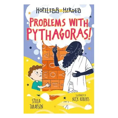 Problems with Pythagoras! - Tarakson, Stella