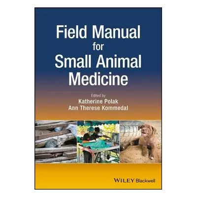 Field Manual for Small Animal Medicine