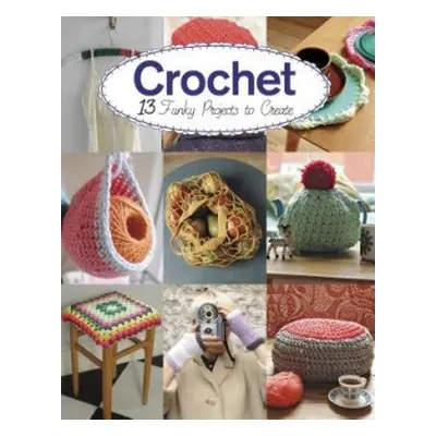 Crochet - Culley, Claire a Phipps, Amy