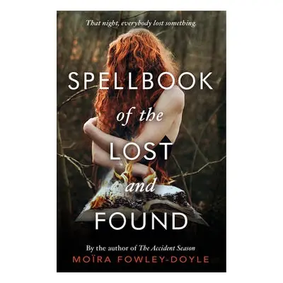 Spellbook of the Lost and Found - Fowley-Doyle, Moira