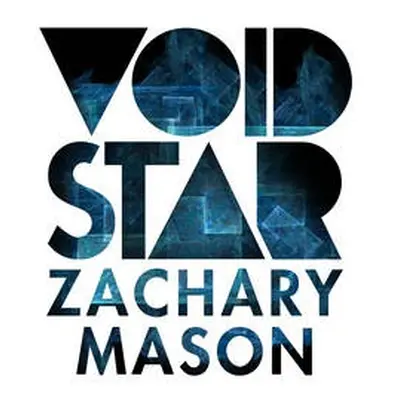 Void Star - Mason, Zachary