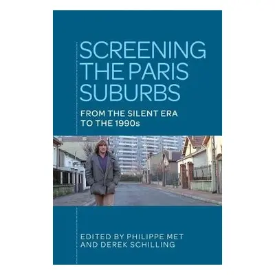 Screening the Paris Suburbs