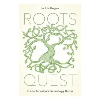 Roots Quest - Hogan, Jackie