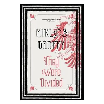 They Were Divided - Banffy, Miklos