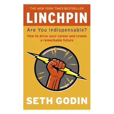 Linchpin - Godin, Seth