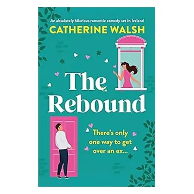 Rebound - Walsh, Catherine