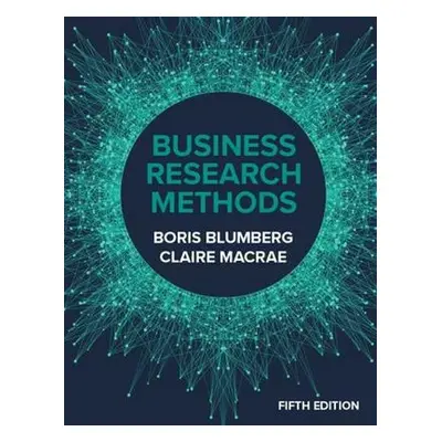 Business Research Methods 5e - Blumberg, Boris a MacRae, Claire