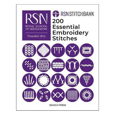 RSN Stitch Bank: 200 Essential Embroidery Stitches - The Royal School of Needlework