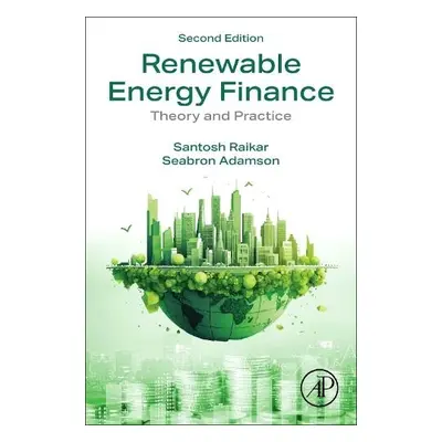 Renewable Energy Finance - Raikar, Santosh (Managing Partner and Head of Renewables, Silverpeak,