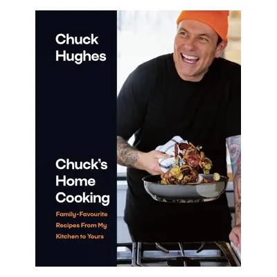 Chuck's Home Cooking - Hughes, Chuck