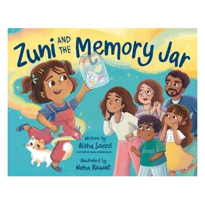 Zuni and the Memory Jar - Saeed, Aisha