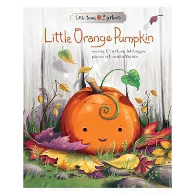 Little Orange Pumpkin - Guendelsberger, Erin