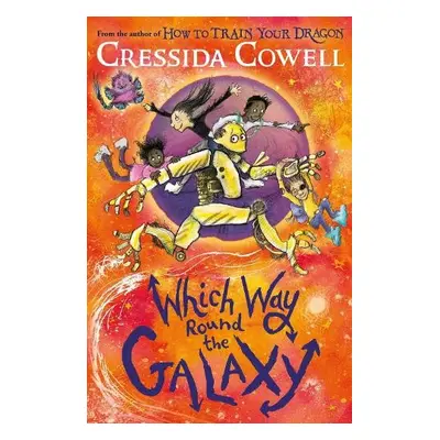 Which Way Round the Galaxy - Cowell, Cressida