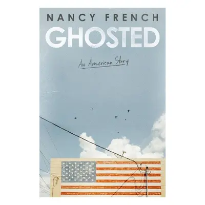 Ghosted - French, Nancy