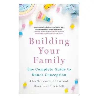 Building Your Family - Schuman, Lisa a Leondires, Mark