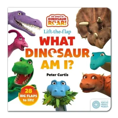 World of Dinosaur Roar!: What Dinosaur Am I? - Curtis, Peter