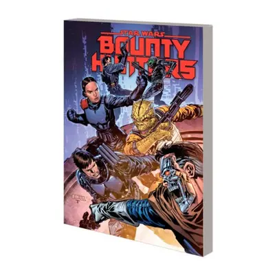 Star Wars: Bounty Hunters Vol. 6 - Bedlam On Bestine - Sacks, Ethan