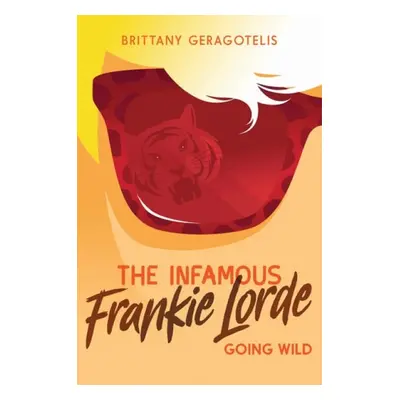 Infamous Frankie Lorde 2: Going Wild