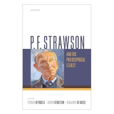 P. F. Strawson and his Philosophical Legacy